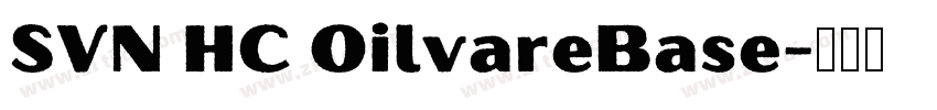 SVN HC OilvareBase字体转换 SVN HC OilvareBase字体转换